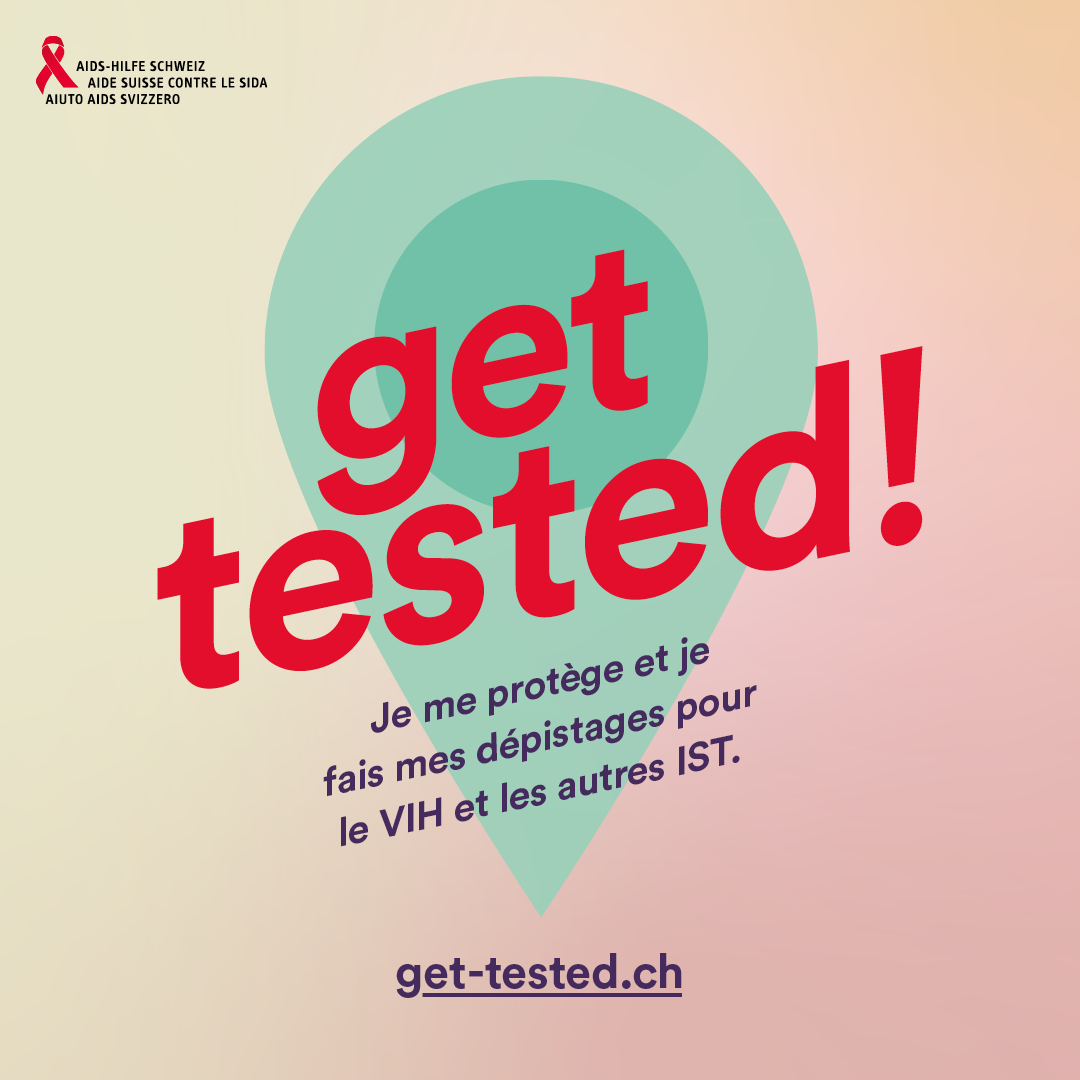 Campagne GET TESTED 2022 – GSN Generations Sexualités Neuchâtel